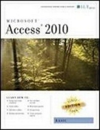 Abbildung von: Access 2010: Basic, First Look Edition, Instrutor's Edition - Thomson NETg