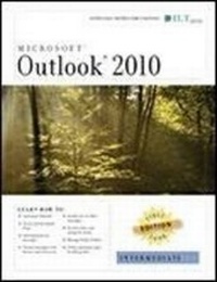 Abbildung von: Outlook 2010: Intermediate, First Look Edition, Instructor's Edition - Thomson NETg