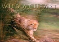 Enlarge image Cover: Wild at Heart - National Geographic Society