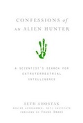 Cover: Confessions of an Alien Hunter - National Geographic Society