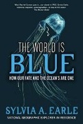 Cover: The World Is Blue - National Geographic Society