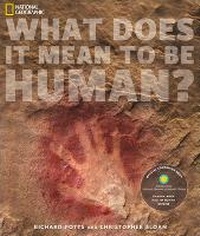 Enlarge image Cover: What Does It Mean to Be Human? - National Geographic Society