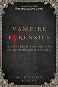 Cover: Vampire Forensics - National Geographic Society