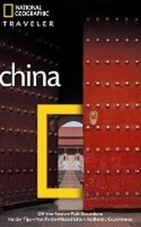Abbildung von: National Geographic Traveler: China, 3rd Ed. - National Geographic Society