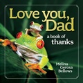 Cover: Love You, Dad - National Geographic Society