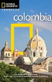 Abbildung von: National Geographic Traveler: Colombia - National Geographic Society