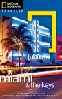 Cover: National Geographic Traveler: Miami and the Keys, Fourth Edition - National Geographic Society