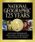 Cover: National Geographic 125 Years - National Geographic Society