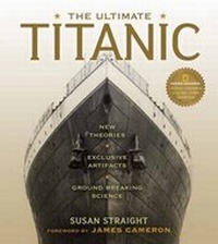 Enlarge image Cover: Ultimate Titanic - National Geographic Society