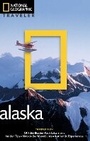 Cover: National Geographic Traveler: Alaska, 3rd Edition - National Geographic Society