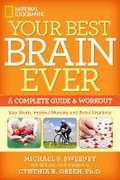Cover: Your Best Brain Ever - National Geographic Society