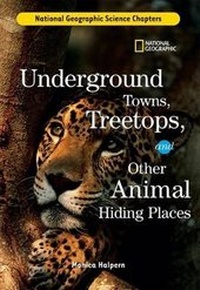 Enlarge image Cover: Science Chapters: Underground Towns, Treetops - National Geographic Kids