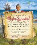 Cover: Adventurous Life of Myles Standish and the Amazing-but-True Survival Story of Plymouth Colony, The - National Geographic Kids