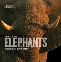 Enlarge image Cover: Face to Face with Elephants - National Geographic Kids