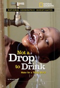 Cover: Not a Drop to Drink - National Geographic Society