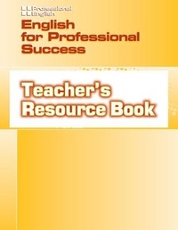 Abbildung von: Professional English: English for Professional Success, Teacher's Resource Book - CENGAGE