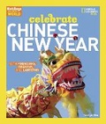 Cover: Celebrate Chinese New Year - National Geographic Kids