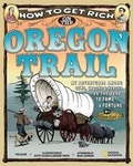 Cover: How to Get Rich on the Oregon Trail - National Geographic Kids