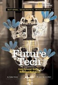 Cover: National Geographic Investigates: Future Tech - National Geographic Kids