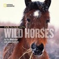 Cover: Face to Face with Wild Horses - National Geographic Kids