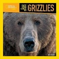 Cover: Face to Face with Grizzlies - National Geographic Society