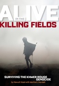 Cover: Alive In The Killing Fields - National Geographic Kids