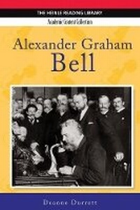 Enlarge image Cover: Alexander Graham Bell: Heinle Reading Library, Academic Content Collection - Cengage ELT