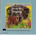 Cover: Out on the Prairie (1 Paperback/1 CD) - Live Oak Media (NY)