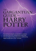Cover: The Gargantuan Guide to Harry Potter - Waking Lion Press