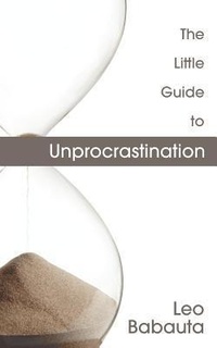 Abbildung von: The Little Guide to Unprocrastination - Editorium