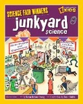 Cover: Junkyard Science - National Geographic Kids