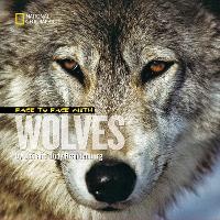 Enlarge image Cover: Face to Face with Wolves - National Geographic Kids