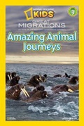 Cover: National Geographic Kids Readers: Great Migrations Amazing Animal Journeys - National Geographic Kids