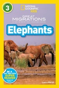 Cover: National Geographic Kids Readers: Great Migrations Elephants - National Geographic Kids