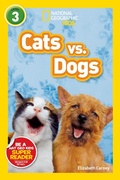 Cover: National Geographic Kids Readers: Cats vs. Dogs - National Geographic Kids