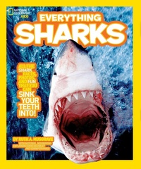 Enlarge image Cover: Everything Sharks - National Geographic Kids