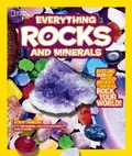 Cover: National Geographic Kids Everything Rocks and Minerals - National Geographic Kids