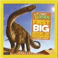 Abbildung von: Little Kids First Big Book of Dinosaurs - National Geographic Kids