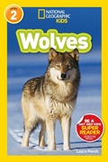Cover: National Geographic Kids Readers: Wolves - National Geographic Kids