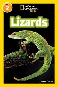 Enlarge image Cover: National Geographic Kids Readers: Lizards - National Geographic Kids