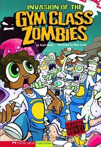 Enlarge image Cover: Gym Class Zombies - Stone Arch Books