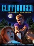 Cover: Mysteries in Our National Parks: Cliff-Hanger - National Geographic Kids