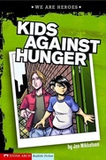 Cover: Kids Against Hunger - Stone Arch Books