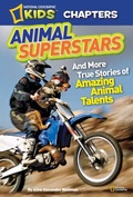 Cover: National Geographic Kids Chapters: Animal Superstars - National Geographic Kids