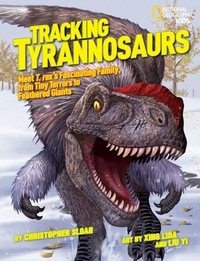 Enlarge image Cover: Tracking Tyrannosaurs - National Geographic Kids