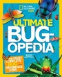 Cover: Ultimate Bugopedia - National Geographic Kids