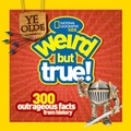 Cover: Ye Olde Weird But True! - National Geographic Kids