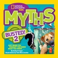 Cover: Myths Busted! 2 - National Geographic Kids