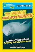 Cover: Nat Geo Kids Chapters The Whale Who Won Hearts - National Geographic Kids