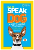 Cover: How to Speak Dog - National Geographic Kids